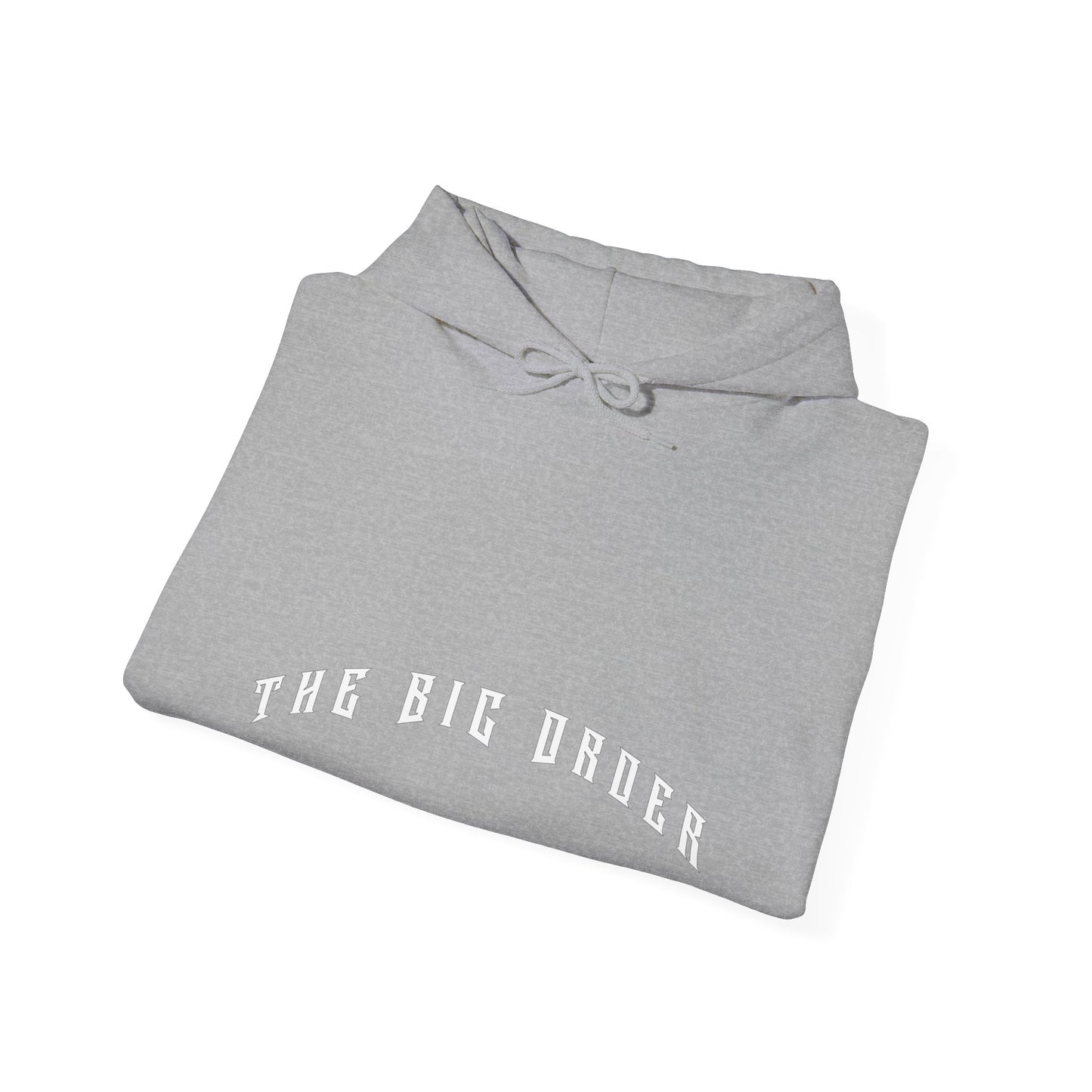 THE BIG ORDER HOODIE