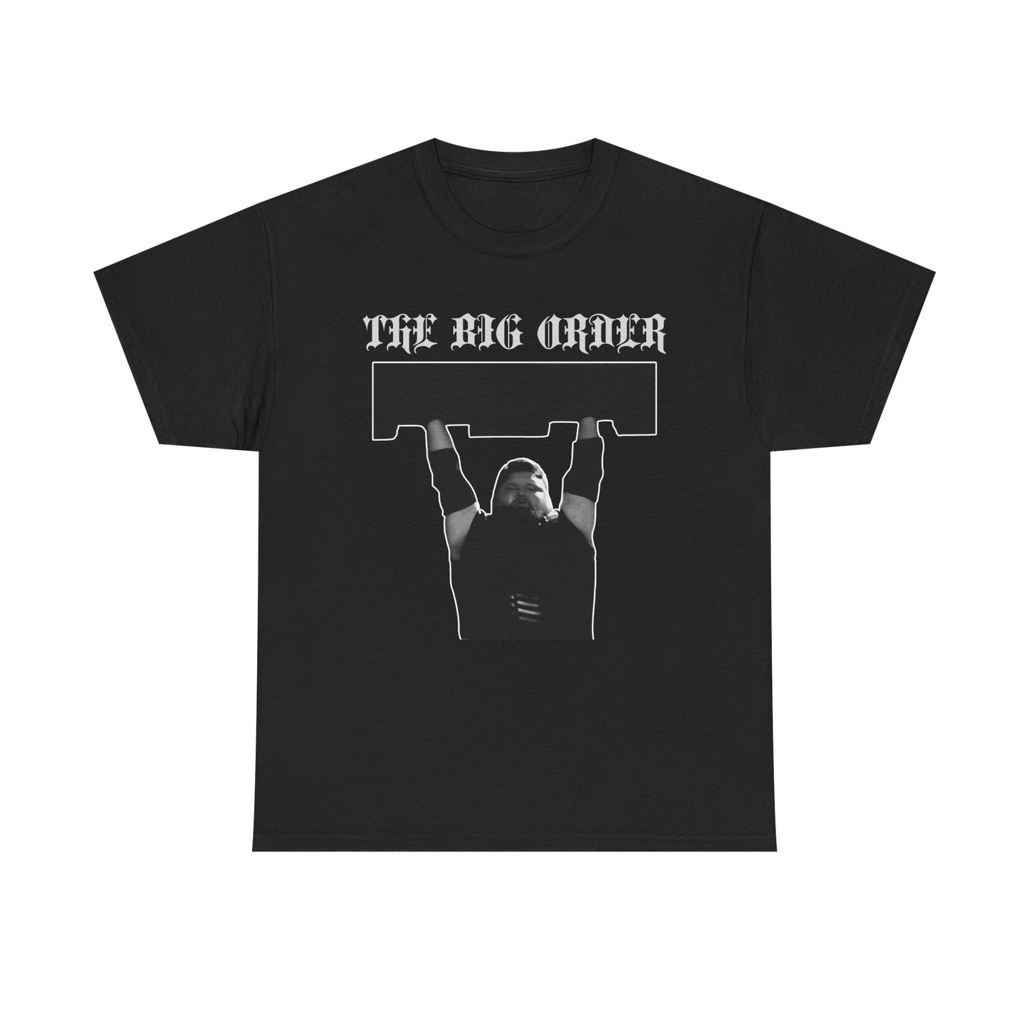 THE BIG ORDER TEE